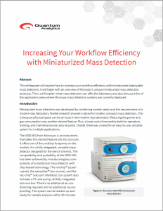 Microsaic White Paper Increase Workflow Efficiency Using Miniaturized Mass Detection