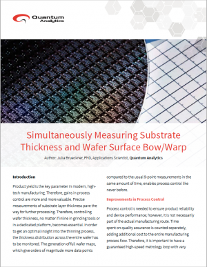 simultaneously measure substrate thickness and wafer surface substrate thickness and wafer surface